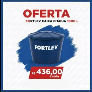 A Caixa d’Água de Polietileno 1.000L Fortlev