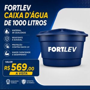 A Caixa d’Água de Polietileno 1.000L Fortlev
