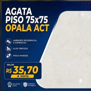 Agata piso 75×75 Opala acetinado